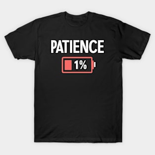 Out of Patience T-Shirt